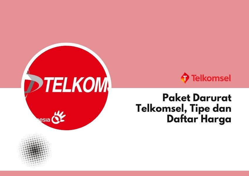 Paket Darurat Telkomsel, Tipe dan Daftar Harga